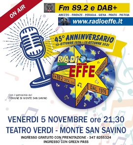 Radio Effe festeggia il suo 45° anniversario al Teatro Verdi di Monte San Savino